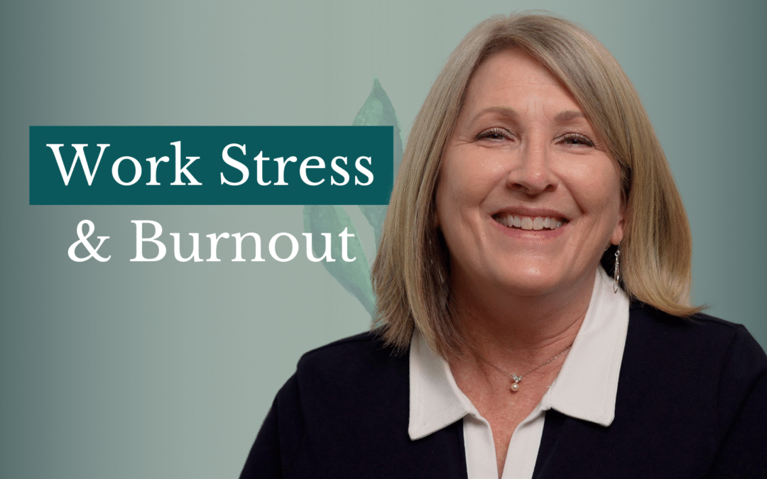 Navigating Work Stress and Burnout