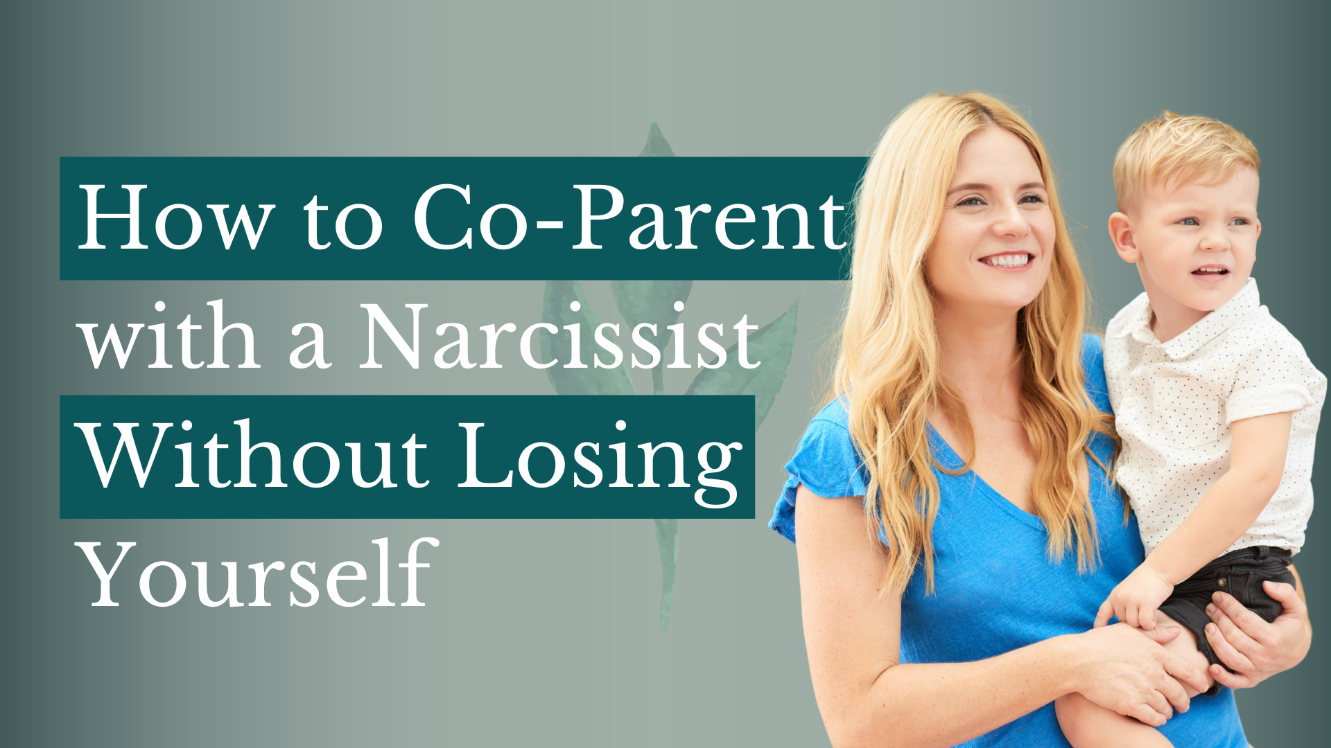 How to Co-Parent with a Narcissist Without Losing Yourself