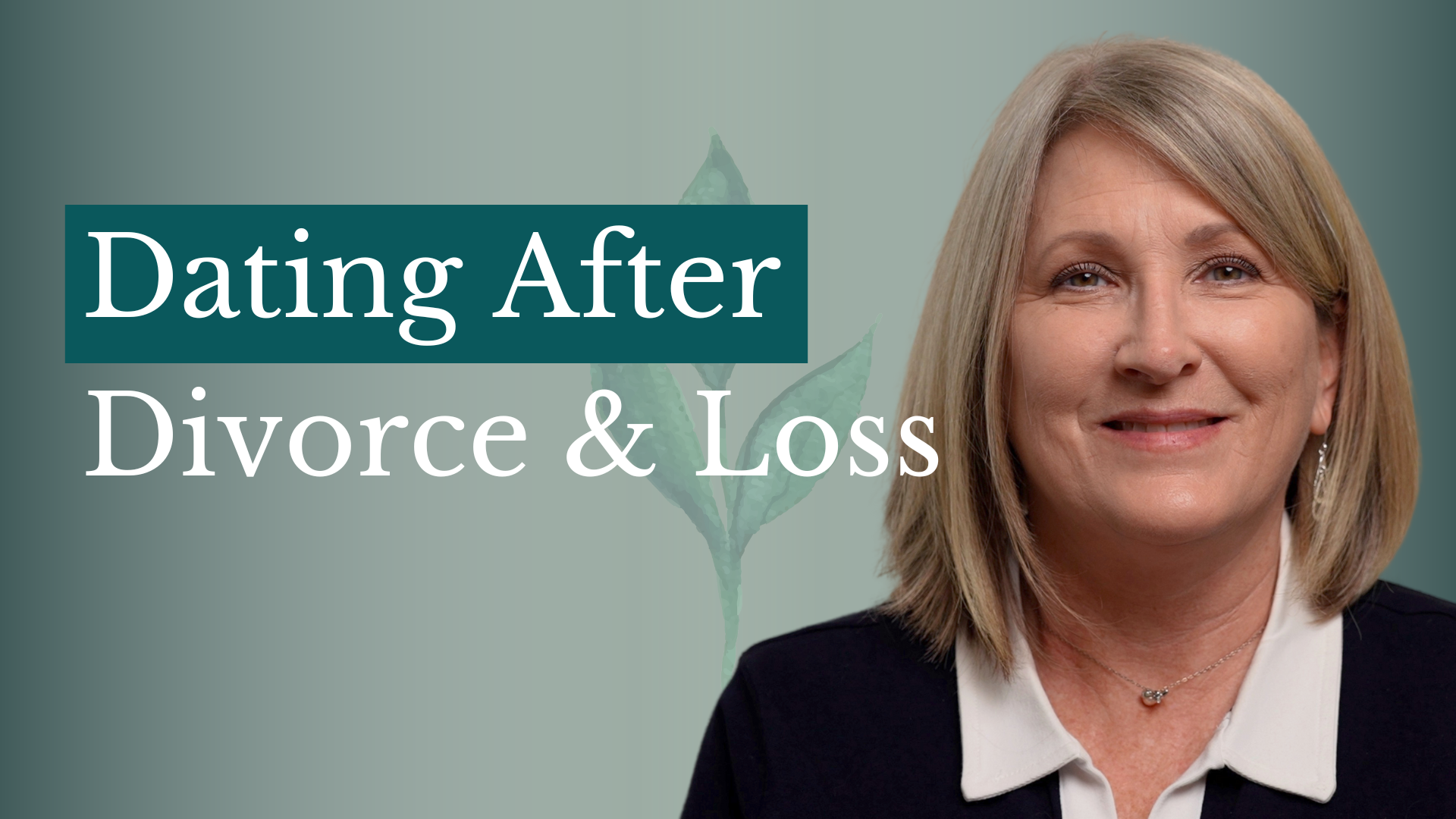 Dating After Divorce and Loss: A Thoughtful, Healing Approach