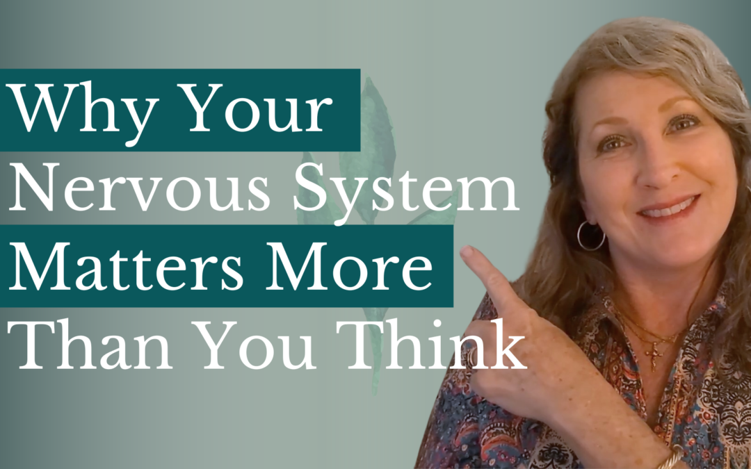 Why Your Nervous System Matters More Than You Think